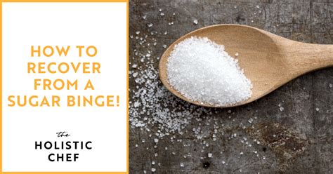 How to Recover From a Food or Sugar Binge: 10 .